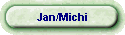 Jan/Michi