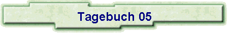 Tagebuch 05