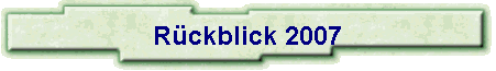 Rckblick 2007
